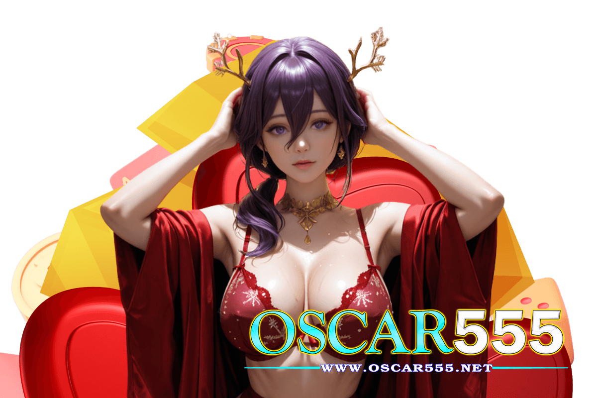 oscar555 สมัคร